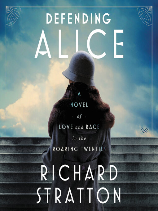 Title details for Defending Alice by Richard Stratton - Available